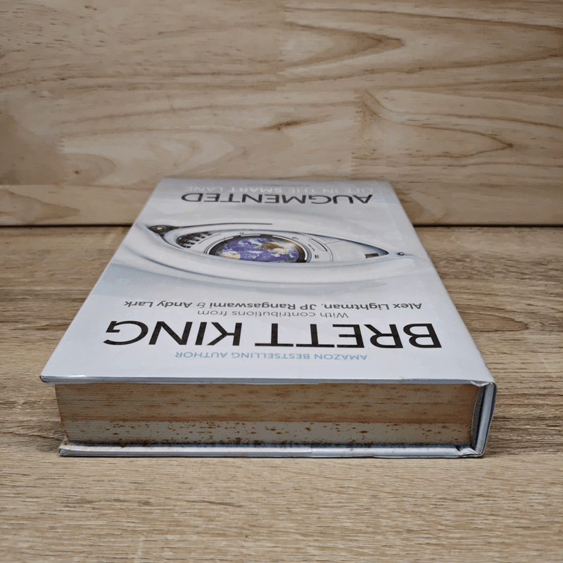 Augmented: Life in the Smart Lane - Brett King