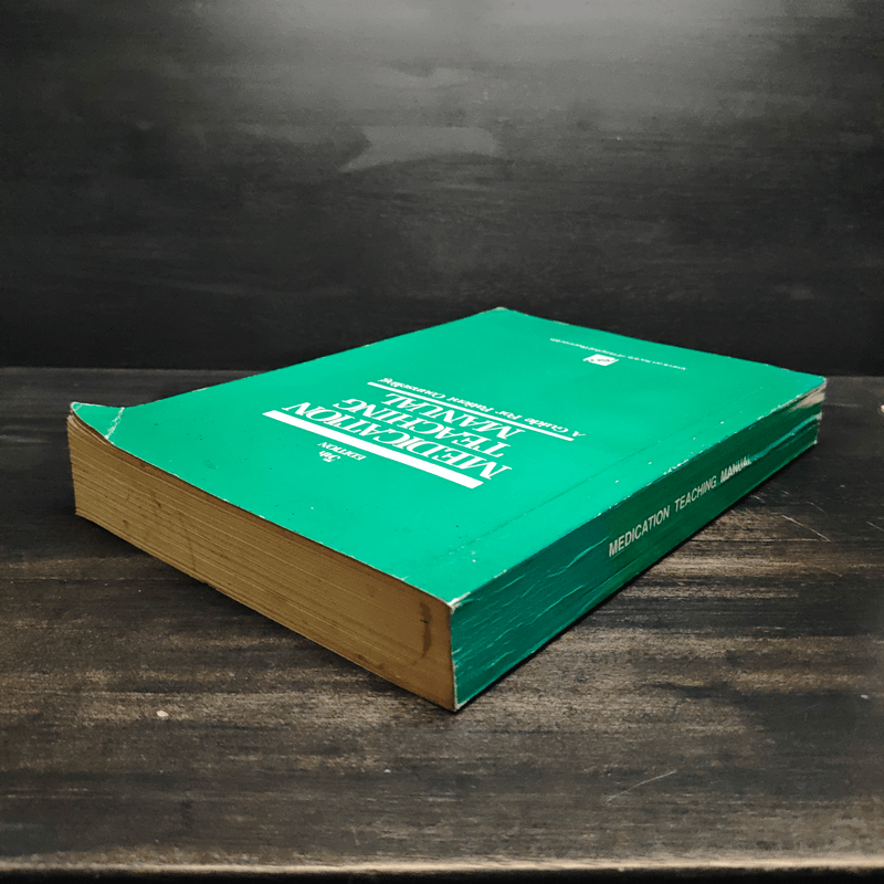 Medication Teaching Manual : A Guide For Patient Counseling