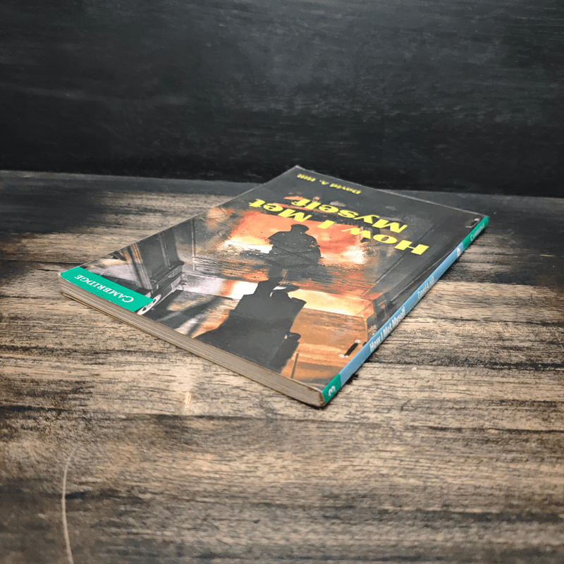 How I Met Myself - Cambridge Stage 3