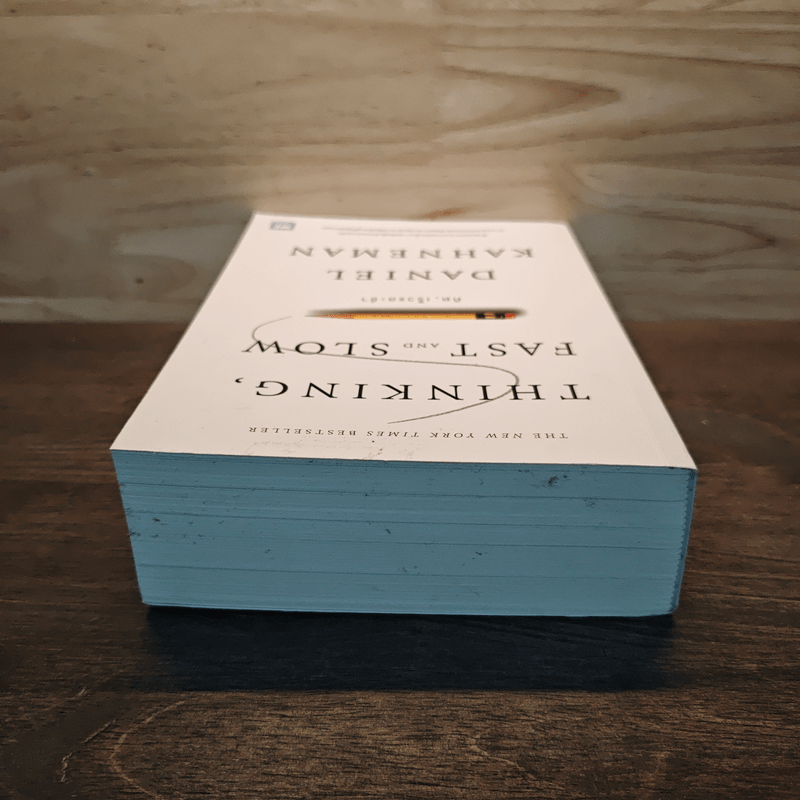 THINKING, FAST AND SLOW คิด, เร็วและช้า - Daniel Kahneman (แดเนียล คาฮ์นะมัน)