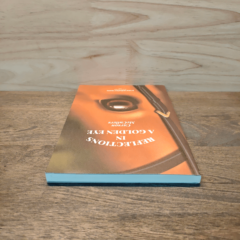 REFLECTIONS IN A GOLDEN EYE ภาพฉายนัยน์พรายแสง - คาร์สัน แม็คคัลเลอร์ส