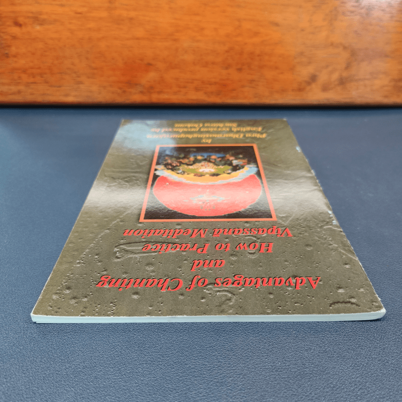 Advantages of Chanting and How to Practice Vipassana Meditation - Phra Dharmasinghapurajarn