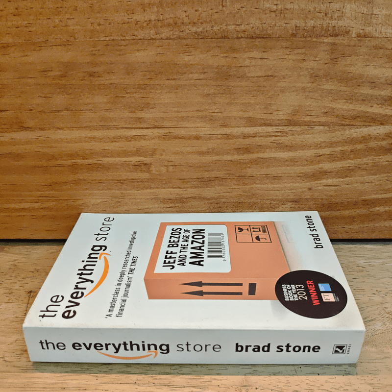 The Everything Store: Jeff Bezos and the Age of Amazon - Brad Stone