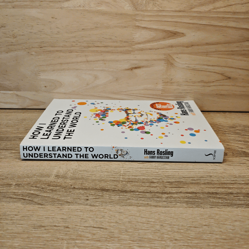 How I Learned to Understand the World - Hans Rosling