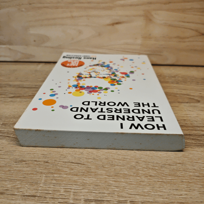 How I Learned to Understand the World - Hans Rosling