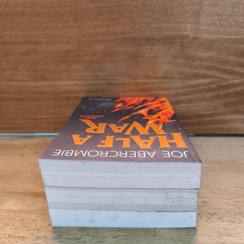 Half a King ครึ่งกษัตริย์ + Half the World ครึ่งพิภพ + Half a War ครึ่งสงคราม - Joe Abercrombie (โจ อเบอร์ครอมบี), กานต์สิริ โรจนสุวรรณ