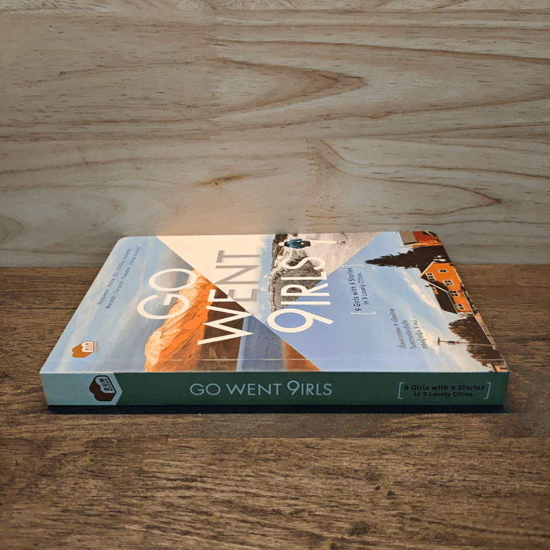 Go Went Girls เรื่องราวของ 9 เมืองไกลในความประทับใจของผู้หญิง 9 คน