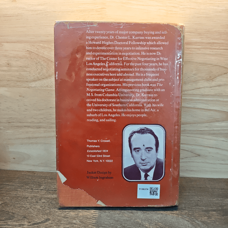 Give & Take: The Complete Guide to Negotiating Strategies & Tactics - Chester L. Karrass