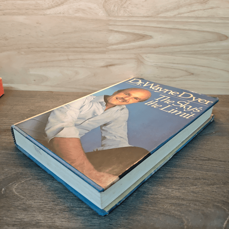 The Sky's the Limit - Wayne W. Dyer