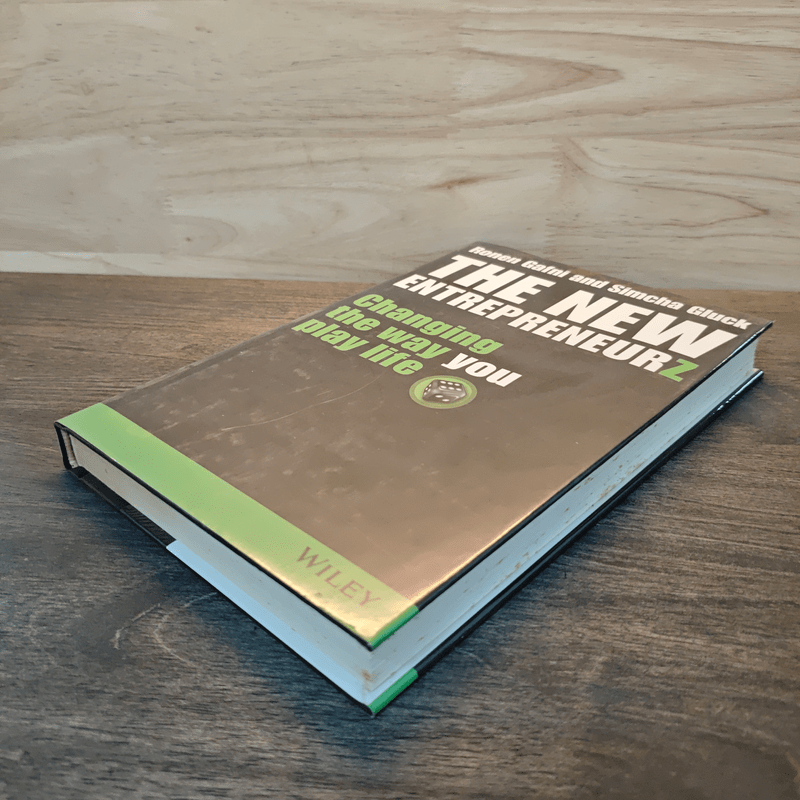 The New Entrepreneurz: Changing the Way You Play Life - Ronen Gafni, Simcha Gluck