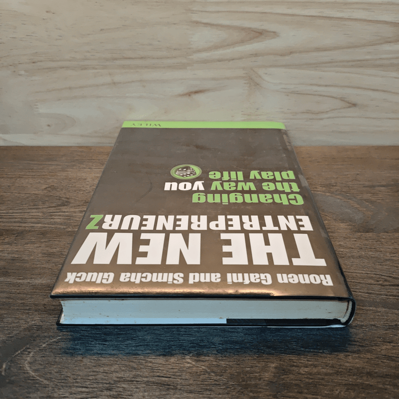 The New Entrepreneurz: Changing the Way You Play Life - Ronen Gafni, Simcha Gluck