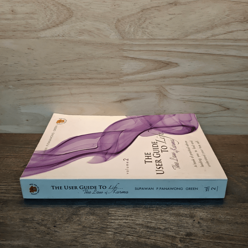 The User Guide To Life The Law of Karma Vol.2 - Supawan P.Panawong Green