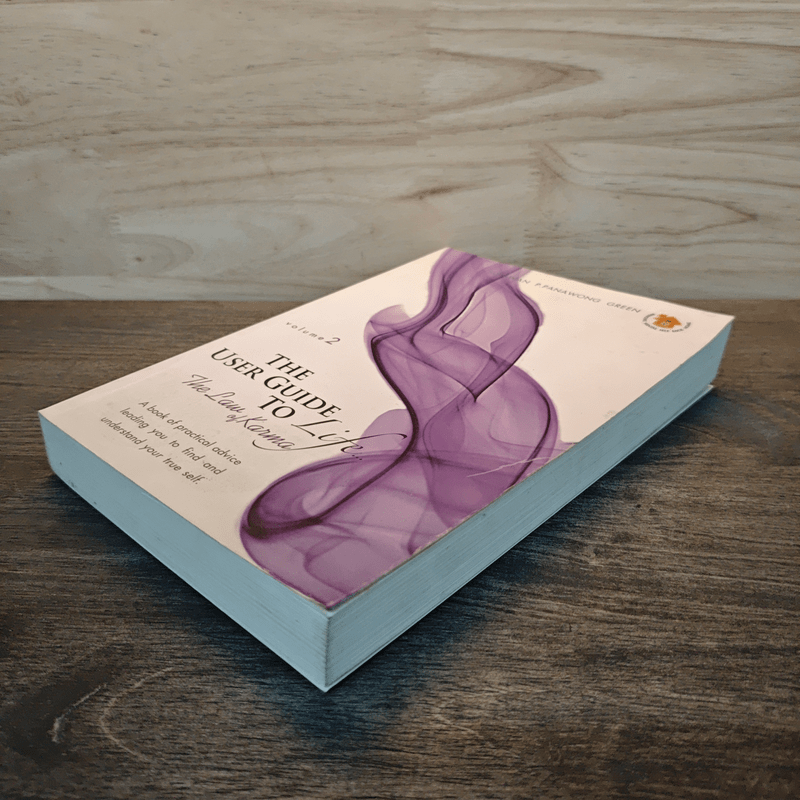 The User Guide To Life The Law of Karma Vol.2 - Supawan P.Panawong Green