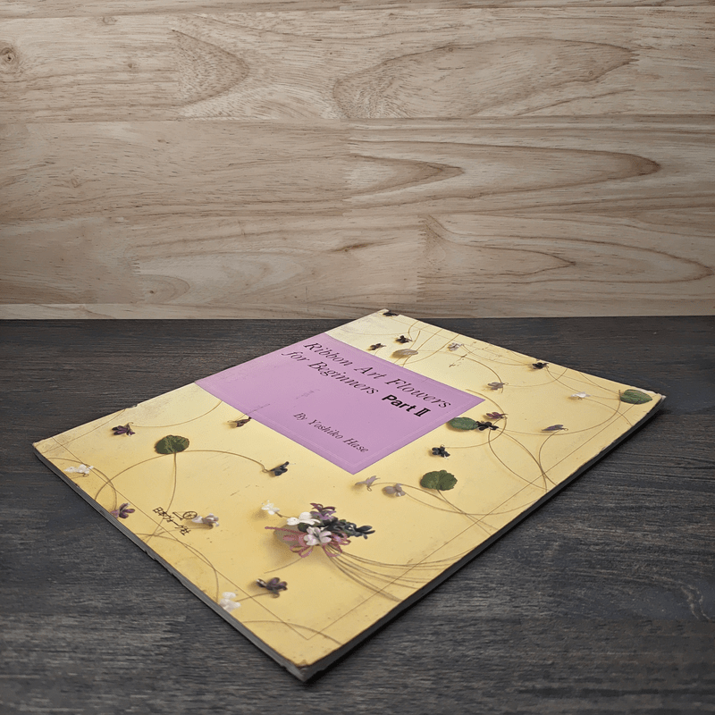 Ribbon Art Flowers for Beginners Part 2 - Yoshiko Hase