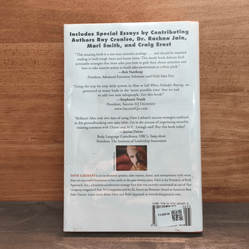 How to Sell When Nobody's Buying: And How to Sell Even More When They Are - Dave Lakhani