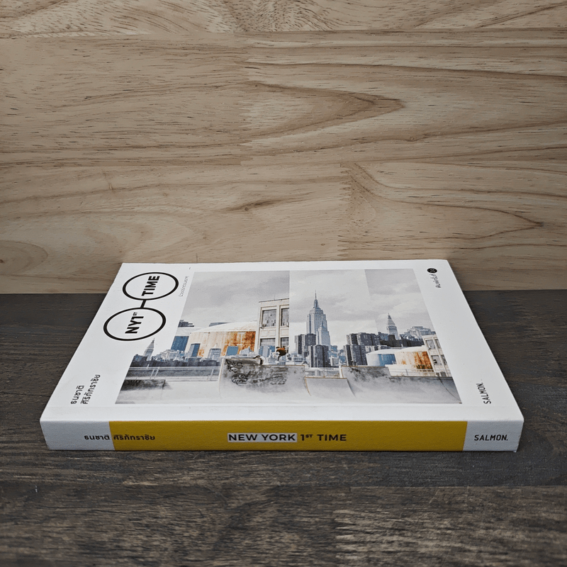 NEW YORK 1st TIME นิวยอร์กตอนแรกๆ - ธนชาติ ศิริภัทราชัย