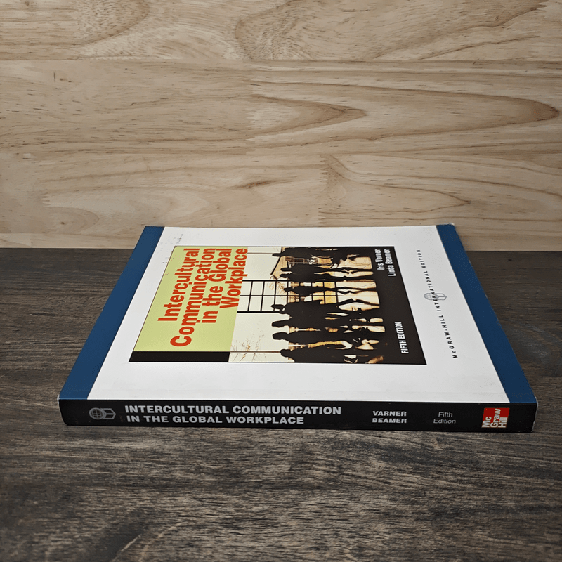 Intercultural Communication in the Global Workplace - Fifth Edition