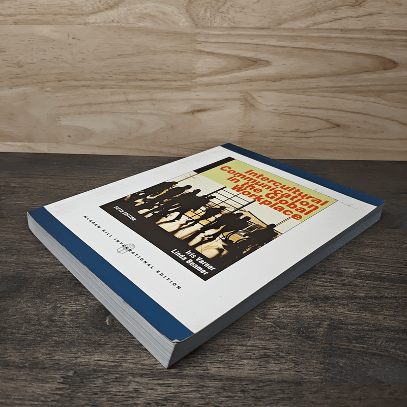 Intercultural Communication in the Global Workplace - Fifth Edition