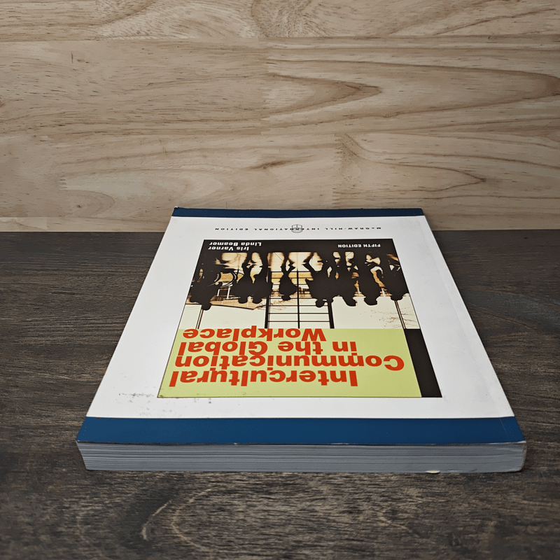 Intercultural Communication in the Global Workplace - Fifth Edition