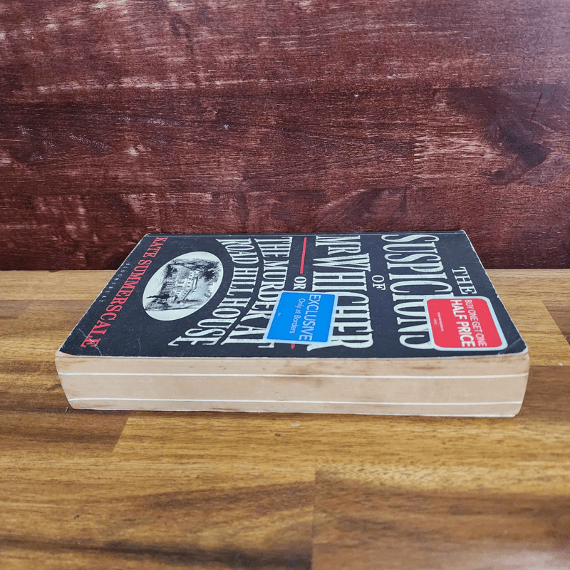 The Suspicions of Mr. Whicher: or The Murder at Road Hill House - Kate Summerscale