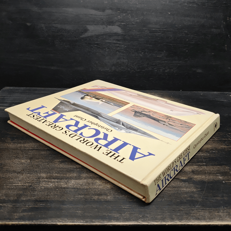 The World's Greatest Aircraft - Christopher Chan