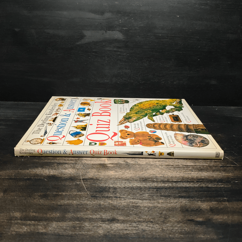 The Dorling Kindersley: Question And Answer Quiz Book - Anne Kramer, Theodore Rowland-Entwistle