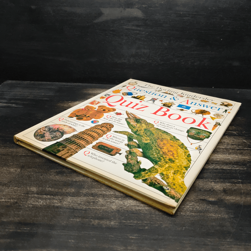 The Dorling Kindersley: Question And Answer Quiz Book - Anne Kramer, Theodore Rowland-Entwistle
