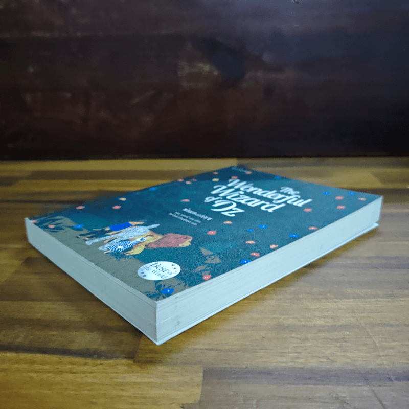 พ่อมดมหัศจรรย์แห่งออซ The Wonderful Wizard of OZ - แอล. แฟรงก์ บอม (Frank L. Baum)