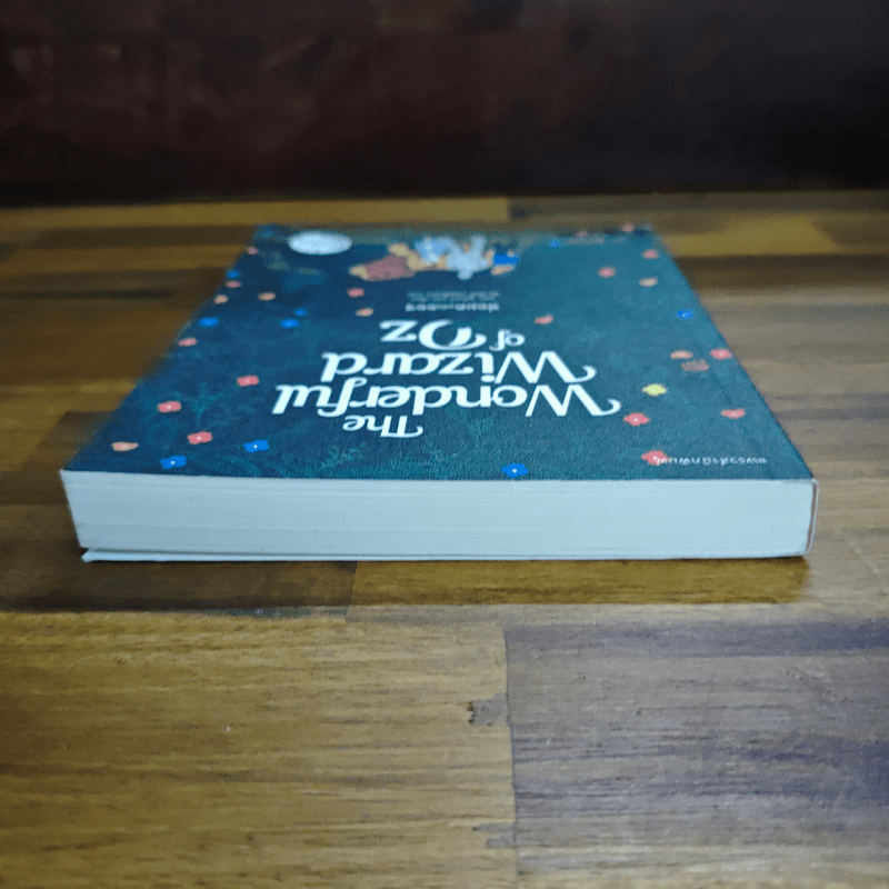 พ่อมดมหัศจรรย์แห่งออซ The Wonderful Wizard of OZ - แอล. แฟรงก์ บอม (Frank L. Baum)