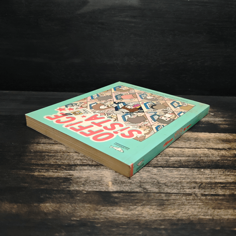 OFFICE SISTA สารพัดเหตุการณ์ออฟฟิช ที่จะพาคุณไปผจญภัยในโลกของสาวทำงาน