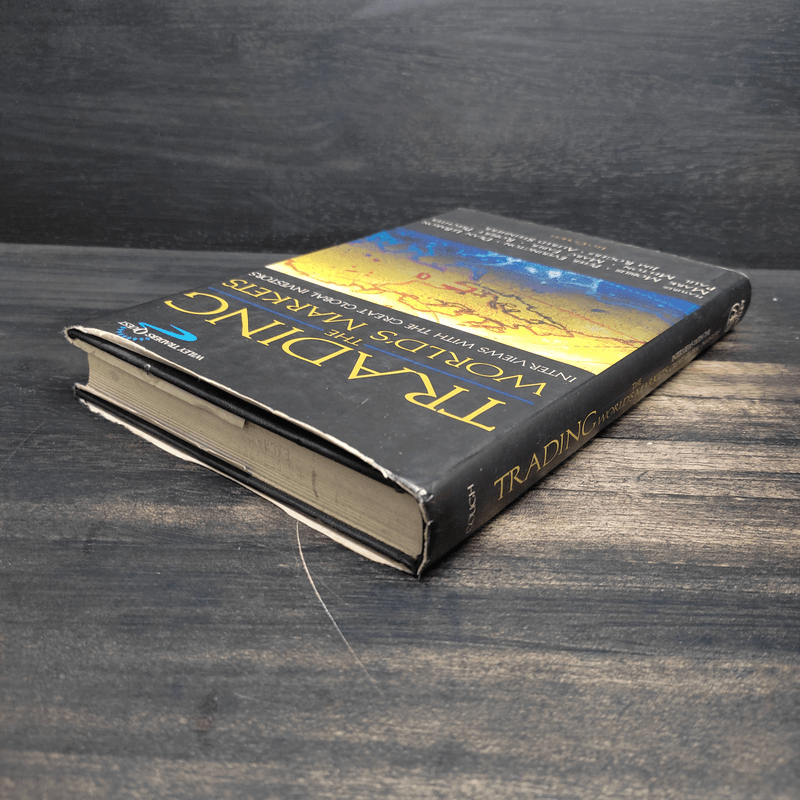 Trading the World's Markets: Interviews with the Great Global Investors - Leo Gough