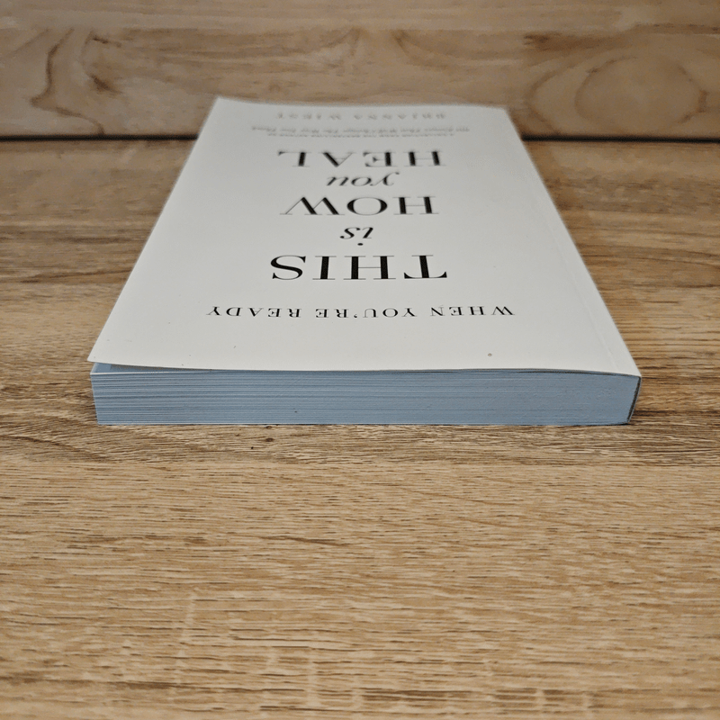 When You're Ready, This Is How You Heal - Brianna Wiest