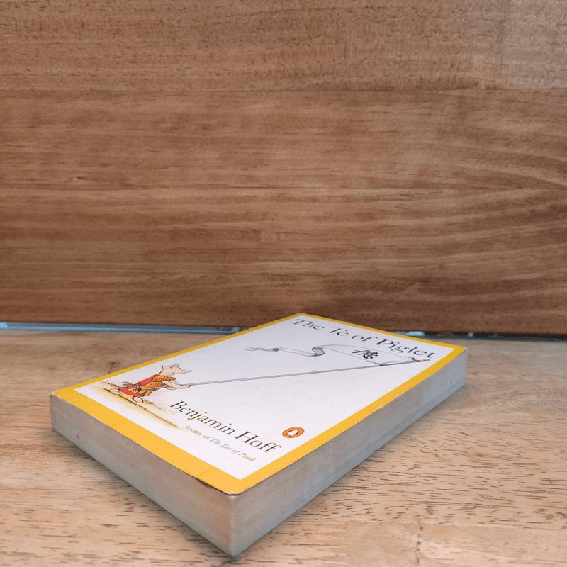 The Te of Piglet - Benjamin Hoff