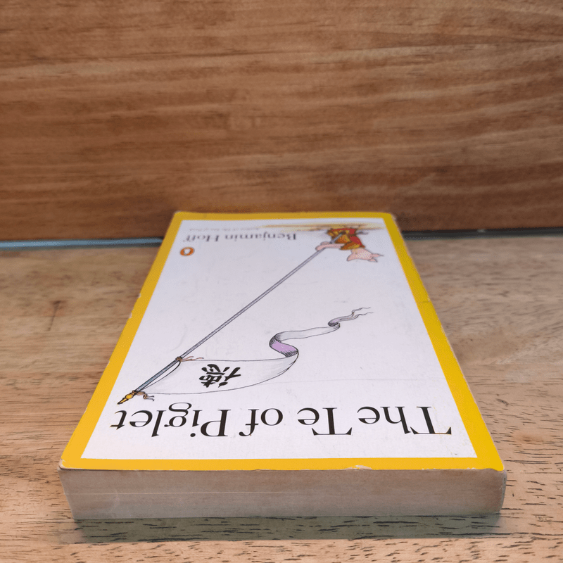 The Te of Piglet - Benjamin Hoff