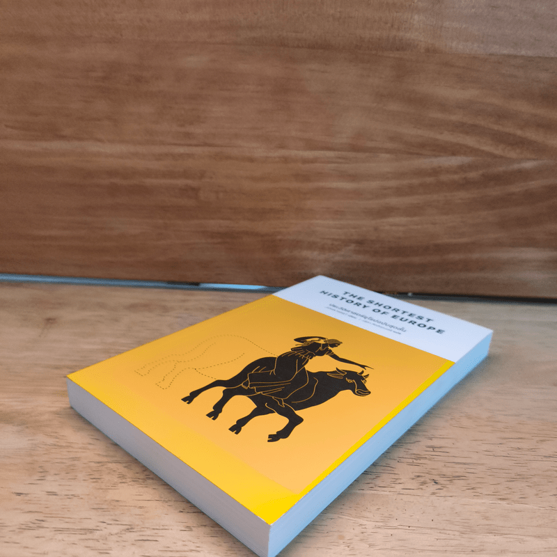 The Shortest History of Europe ประวัติศาสตร์ยุโรปฉบับสุดสั้น