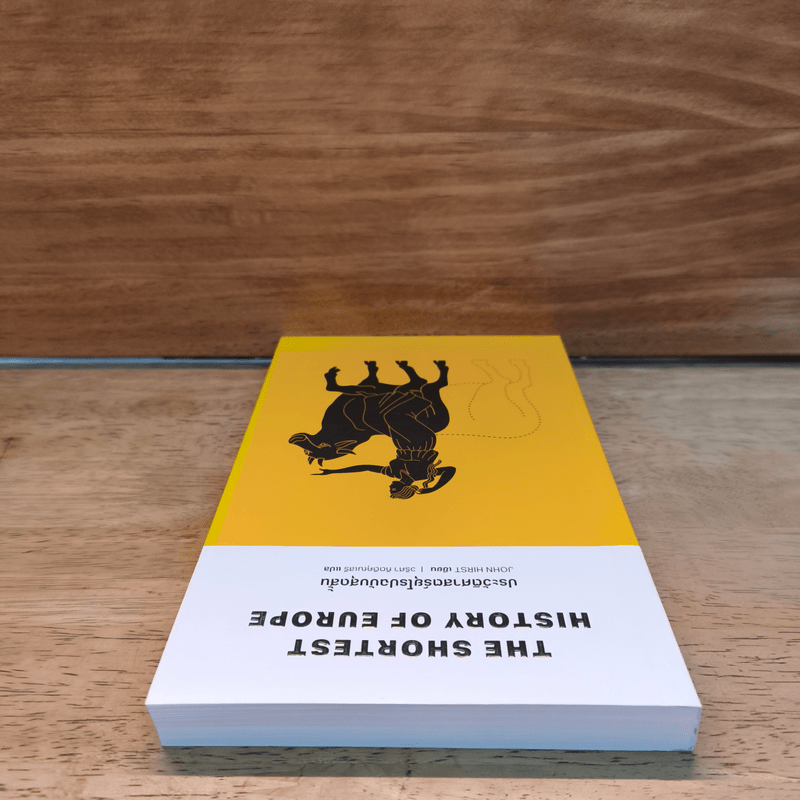 The Shortest History of Europe ประวัติศาสตร์ยุโรปฉบับสุดสั้น