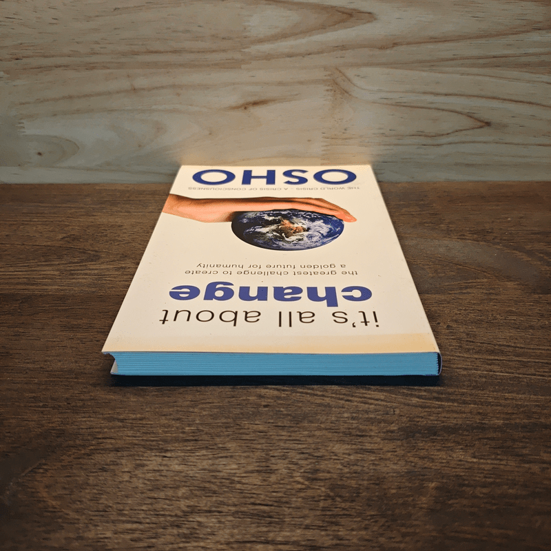 It's all about change - Osho