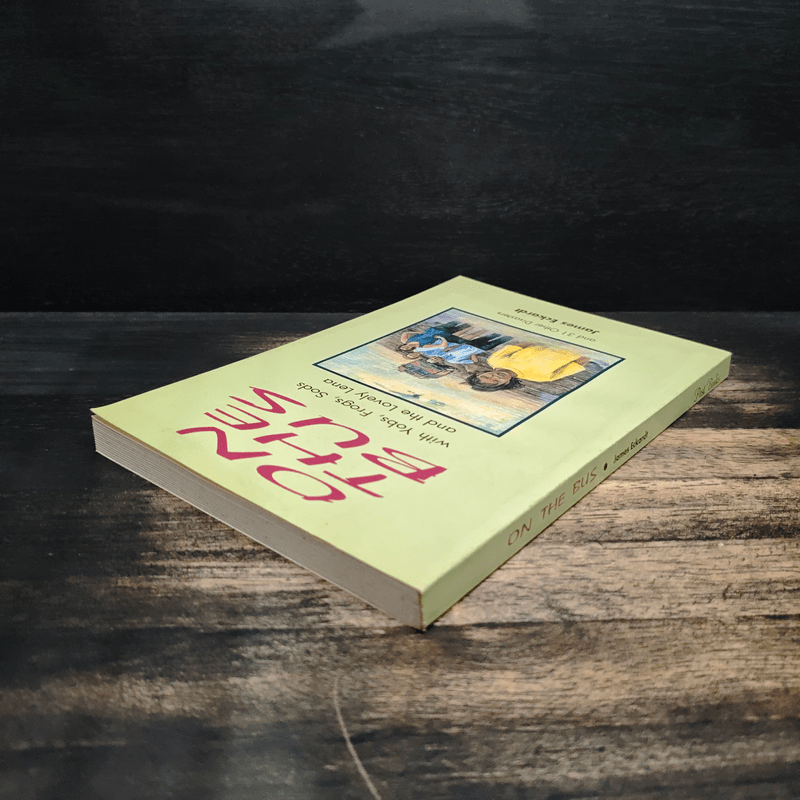 On the Bus with Yobs, Frogs, Sods and the Lovely Lena and 31 Other Disasters - James Eckardt