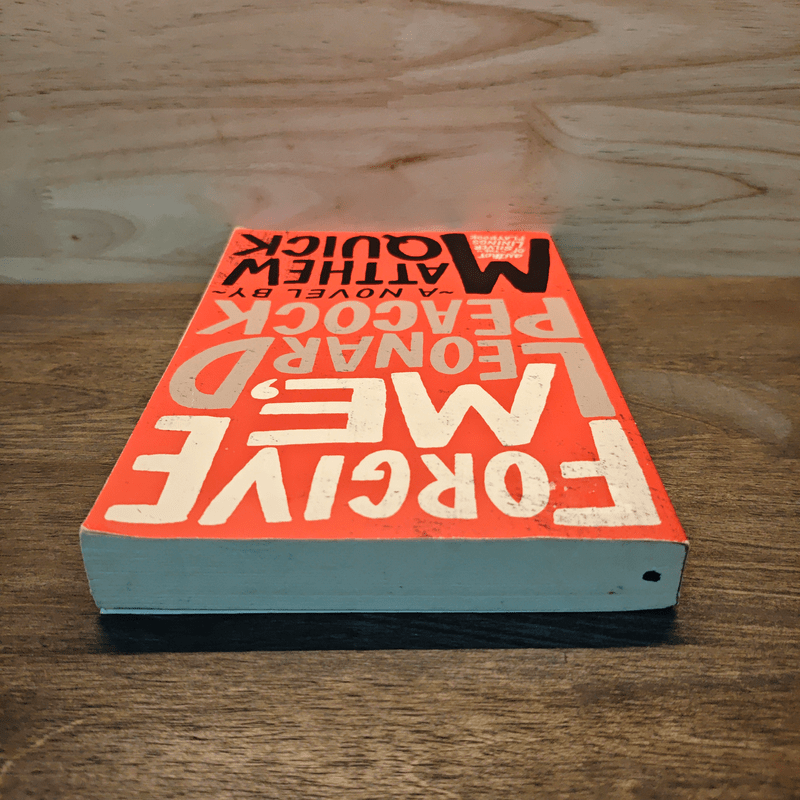 Forgive Me, Leonard Peacock - Matthew Quick