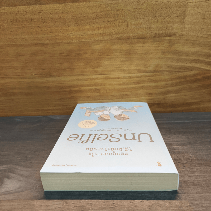UnSelfie สอนลูกอย่างไรให้เห็นหัวใจคนอื่น - มิเชล บอร์บา