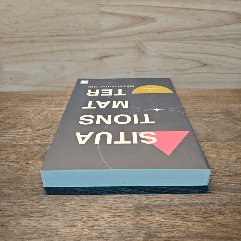 Situations Matter พลังแห่งสถานการณ์ - Sam Sommers