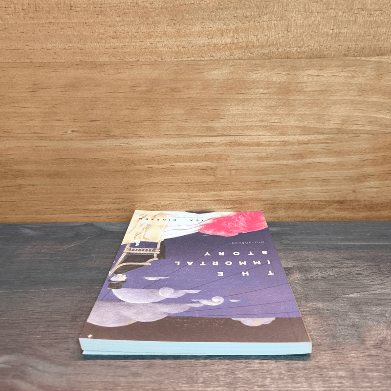 The Immortal Story ตำนานนิรันดร์ - Isak Dinesen