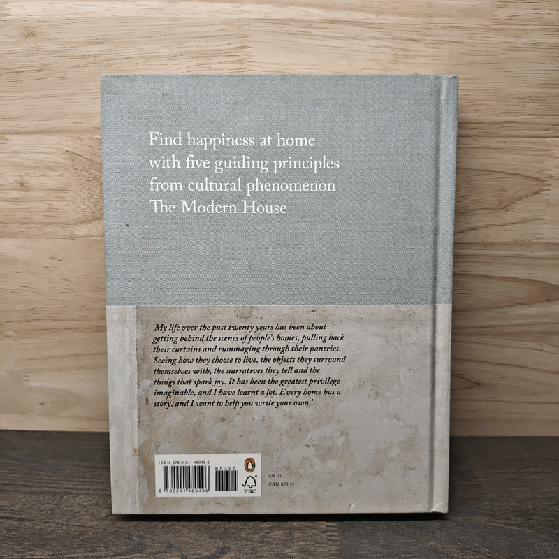 A Modern Way to Live : 5 Design Principles from the Modern House - Matt Gibberd