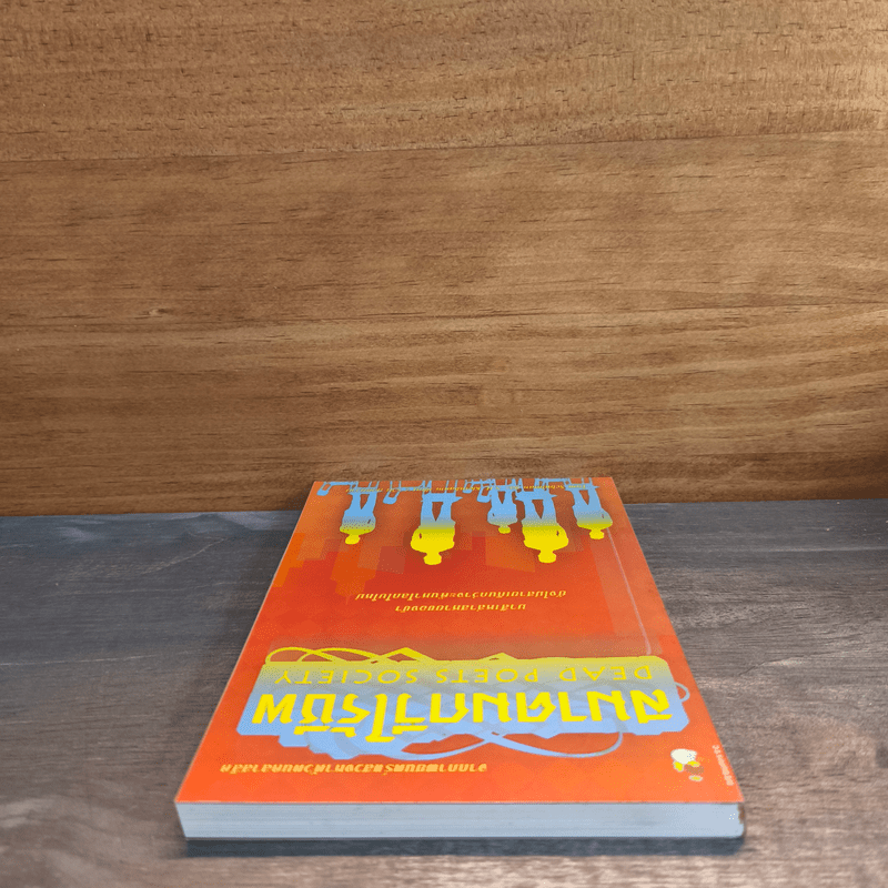 สมาคมกวีไร้ชีพ - Tom Schulman, รวิน