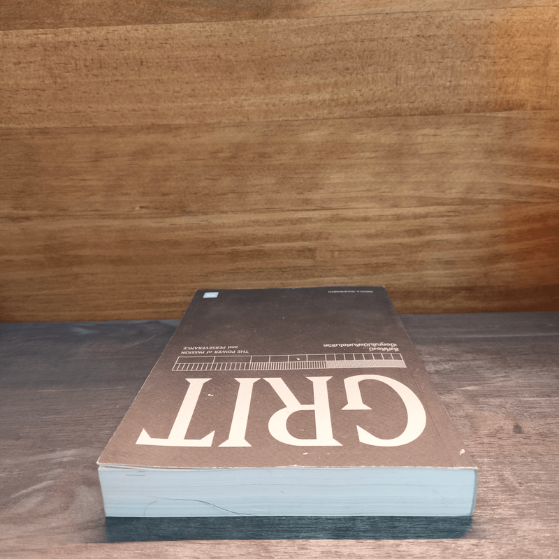 GRIT สิ่งที่ต้องมี...เมื่อคุณไม่มีแต้มต่อในชีวิต - Angela Duckworth