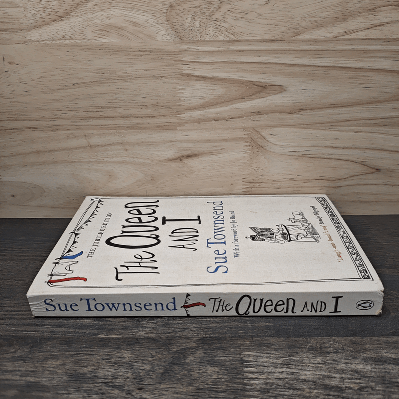 The Queen and I - Sue Townsend