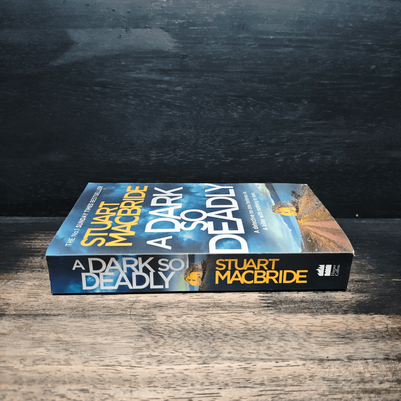 A Dark So Deadly - Stuart MacBride