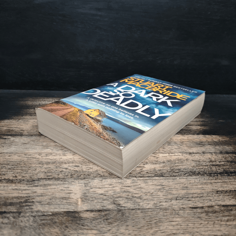 A Dark So Deadly - Stuart MacBride