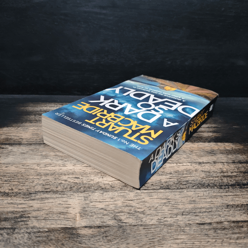 A Dark So Deadly - Stuart MacBride