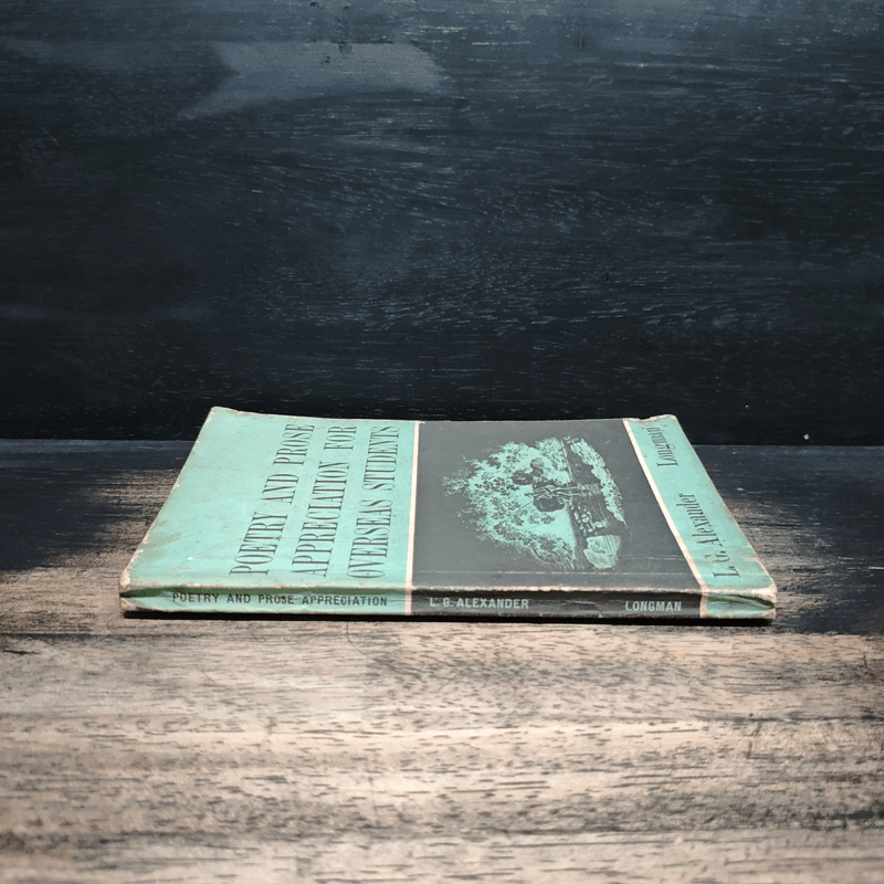 Poetry and Prose Appreciation for Overseas Students - L.G.Alexander